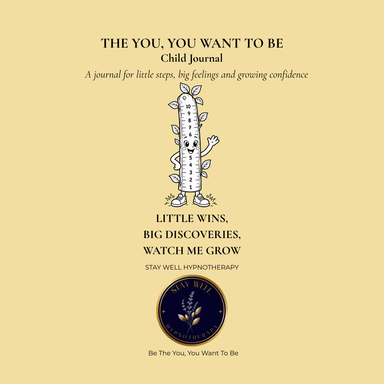 The You, You Want to Be, Children's Wellbeing Journal